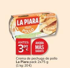 Oferta de La Piara - Crema De Pechuga De Pollo por 3€ en Consum