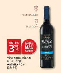 Oferta de Antaño - Vino Tinto Crianza D. O. Rioja por 3€ en Consum
