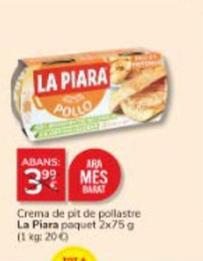 Oferta de La Piara - Crema De Pit De Pollastre por 3€ en Consum