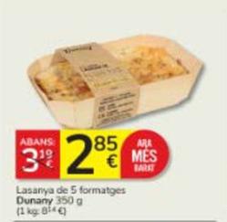 Oferta de Dunany - Lasanya De 5 Formatges por 2,85€ en Consum