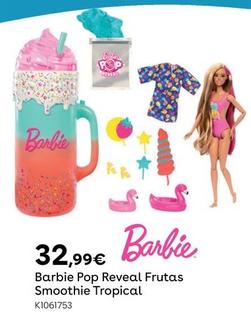 Oferta de Barbie - Pop Reveal Frutas Smoothie Tropical por 32,99€ en ToysRus