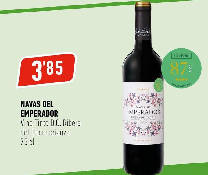Oferta de Navas Del Emperador - Vino Tinto D.O. Ribera Del Duero Crianza por 3,85€ en Supermercados Deza