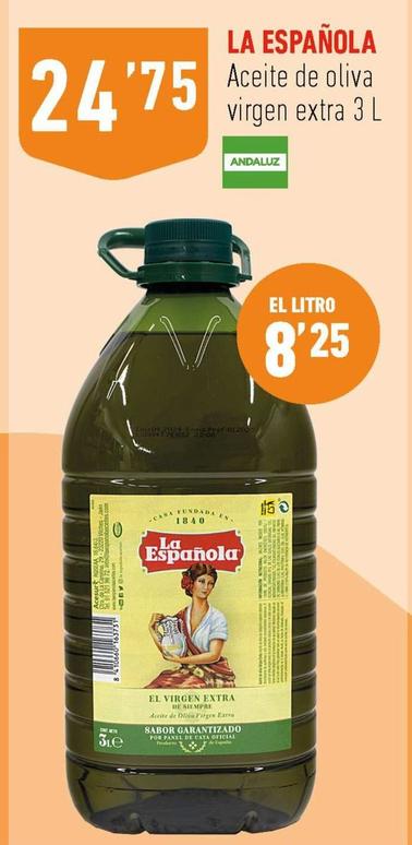 Oferta de La Española - Aceite De Oliva Virgen Extra por 24,75€ en Supermercados Deza
