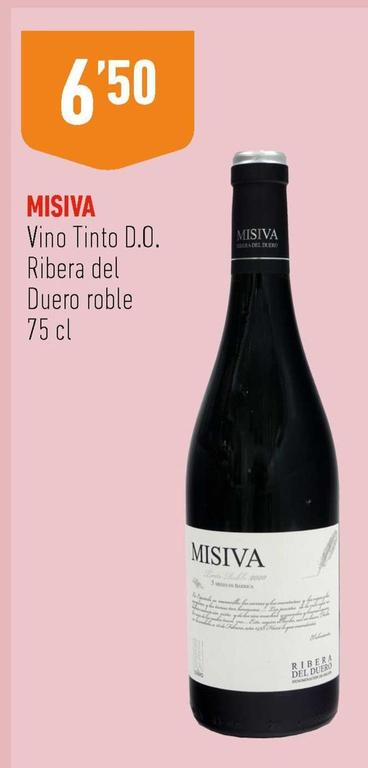 Oferta de Misiva - Vino Tinto D.O. Ribera Del Duero Roble por 6,5€ en Supermercados Deza