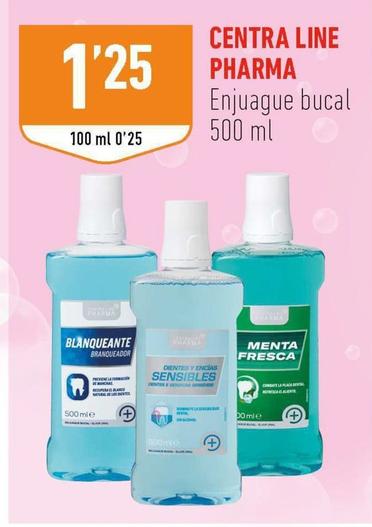 Oferta de Centra Line - Pharma Enjuague Bucal por 1,25€ en Supermercados Deza