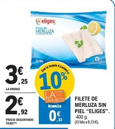 Oferta de Ifa Eliges - Filete De Merluza Sin Piel por 3,25€ en E.Leclerc