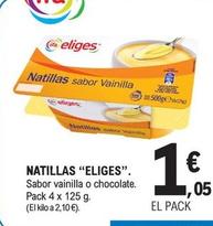 Oferta de Eliges - Natillas por 1,05€ en E.Leclerc