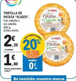 Oferta de Ifa Eliges - Tortilla De Patata por 2,25€ en E.Leclerc
