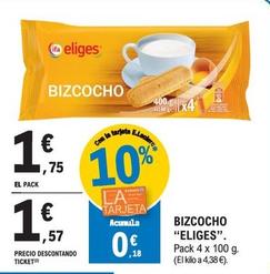 Oferta de Eliges - Bizocho por 1,75€ en E.Leclerc