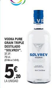 Oferta de Solvrev - Vodka Pure Grain Triple Destilado por 5,2€ en E.Leclerc