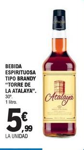 Oferta de Torre De La Atalaya - Bebida Espirituosa Tipo Brandy  por 5,99€ en E.Leclerc