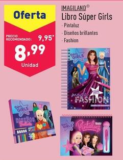 Oferta de Imagiland - Libro Super Girls por 8,99€ en ALDI