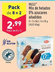 Oferta de Mucci - Mix De Helados 0% Azucares Anadidos por 2,99€ en ALDI