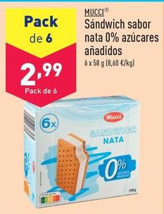 Oferta de Mucci - Sandwich Sabor Nata 0% Azucares Anadidos por 2,99€ en ALDI