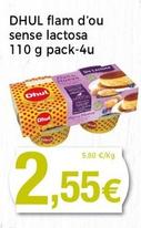 Oferta de Dhul - Flam D'ou Sense Lactosa por 2,55€ en Supermercats Jespac