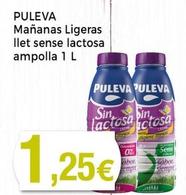 Oferta de Puleva - Mananas Ligeras Llet Sense Lactosa Ampolla por 1,25€ en Supermercats Jespac