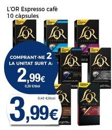 Oferta de L'or - Espresso Café 10 Capsules por 3,99€ en Supermercats Jespac
