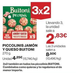 Oferta de Buitoni - Piccolinis Jamón Y Queso por 4,25€ en Supercor