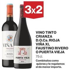 Oferta de Viña Xi, Faustino Rivero O Puerta Vieja - Vino Tinto Crianza D.o.ca. Rioja en Supercor