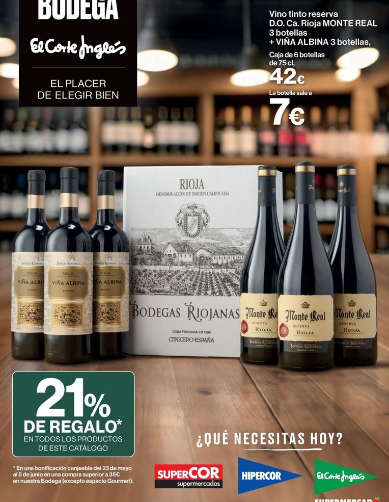 Oferta de El Corte Inglés - Vino Tinto Reserva D.O. Ca. Rioja Monte Real + Vina Albina por 7€ en Supercor