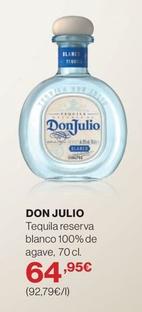 Oferta de Don Julio - Tequila Reserva Blanco 100% De Agave por 64,95€ en Supercor