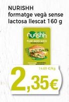 Oferta de Nurishh - Formatge Vegà Sense Lactosa Llescat por 2,35€ en Keisy