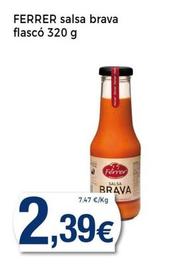 Oferta de Ferrer - Salsa Brava Flasco por 2,39€ en Keisy