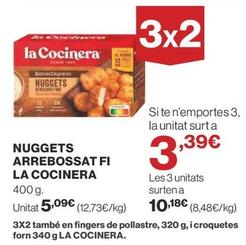 Oferta de La Cocinera - Nuggets Arrebossat Fi por 5,09€ en Supercor Exprés