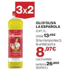 Oferta de La Española - Oli D'Oliva por 13,45€ en Supercor Exprés