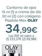 Oferta de OLAY - Contorno De Ojos 15 ml (1) O Crema De Día 50 ml (2) Con Colágeno Peptide Max  por 34,99€ en Carrefour