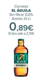 Oferta de EL ÁGUILA - Cerveza Sin filtrar 0,0% por 0,89€ en Carrefour