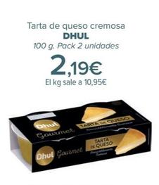 Oferta de Dhul - Tarta de queso cremosa   por 2,19€ en Carrefour