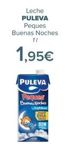Oferta de PULEVA - Leche Peques Buenas Noches por 1,95€ en Carrefour