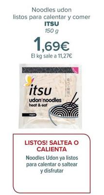 Oferta de  Itsu - Noodles Udon  Listos Para Calentar Y Comer  por 1,69€ en Carrefour