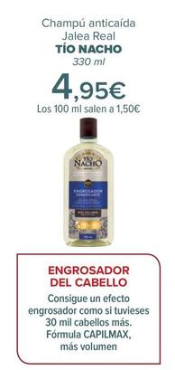 Oferta de TÍO NACHO - Champú anticaída  Jalea Real   por 4,95€ en Carrefour