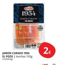 Oferta de El Pozo - Jamon Curado 1954 por 2€ en Supermercados MAS