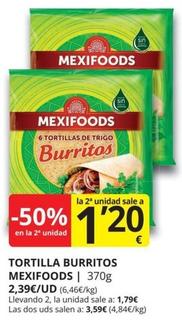 Oferta de Mexifoods - Tortilla Burritos por 2,39€ en Supermercados MAS