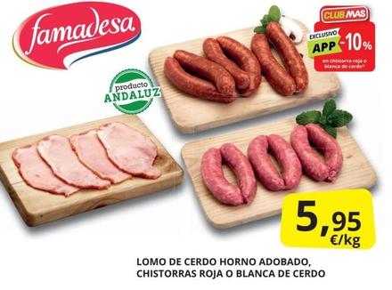Oferta de Famadesa - Lomo De Cerdo Horno Adobado por 5,95€ en Supermercados MAS