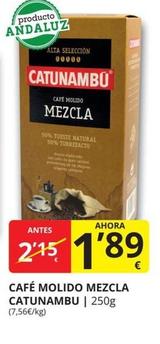 Oferta de Catunambu - Café Molido Mezcla por 1,89€ en Supermercados MAS