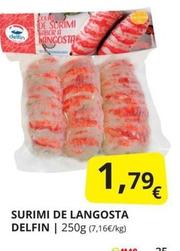 Oferta de Delfín - Surimi De Langosta por 1,79€ en Supermercados MAS