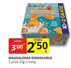 Oferta de Magdalenas Dinosaurus por 2,5€ en Supermercados MAS