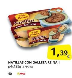 Oferta de Reina - Natillas Con Galleta por 1,39€ en Supermercados MAS