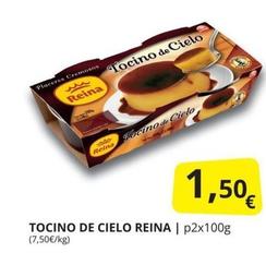 Oferta de Reina - Tocino De Cielo por 1,5€ en Supermercados MAS