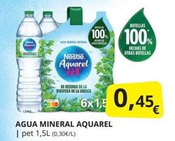 Oferta de Aquarel - Agua Mineral por 0,45€ en Supermercados MAS