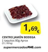 Oferta de Mas - Centro Jamón Bodega por 1,69€ en Supermercados MAS