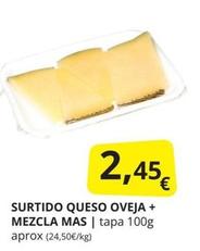 Oferta de Mas - Surtido Queso Oveja + Mezcla por 2,45€ en Supermercados MAS