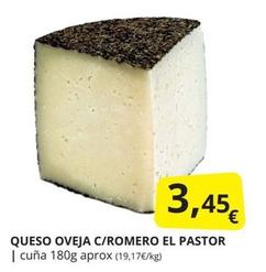 Oferta de El Pastor - Queso Oveja C/Romero por 3,45€ en Supermercados MAS