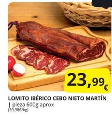 Oferta de Nieto Martín - Lomito Ibérico Cebo por 23,99€ en Supermercados MAS