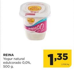 Oferta de Reina - Yogur Natural Edulcorado 0,0% por 1,35€ en Alimerka