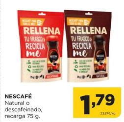 Oferta de Nescafé - Natural O Descafeinado, Recarga por 1,79€ en Alimerka